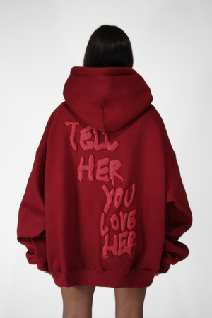 Tell Her You Love Her Hoodie in Brick