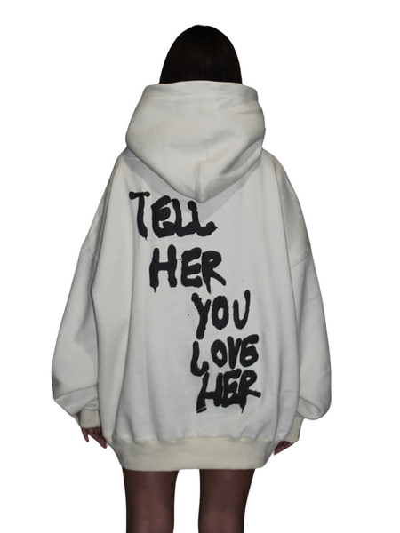 Load image into Gallery viewer, Tell Her You Love Her Hoodie in Cream
